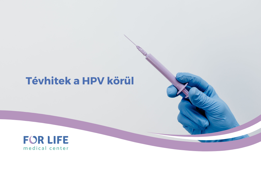 Tévhitek a hpv körül_For Life Medical blog